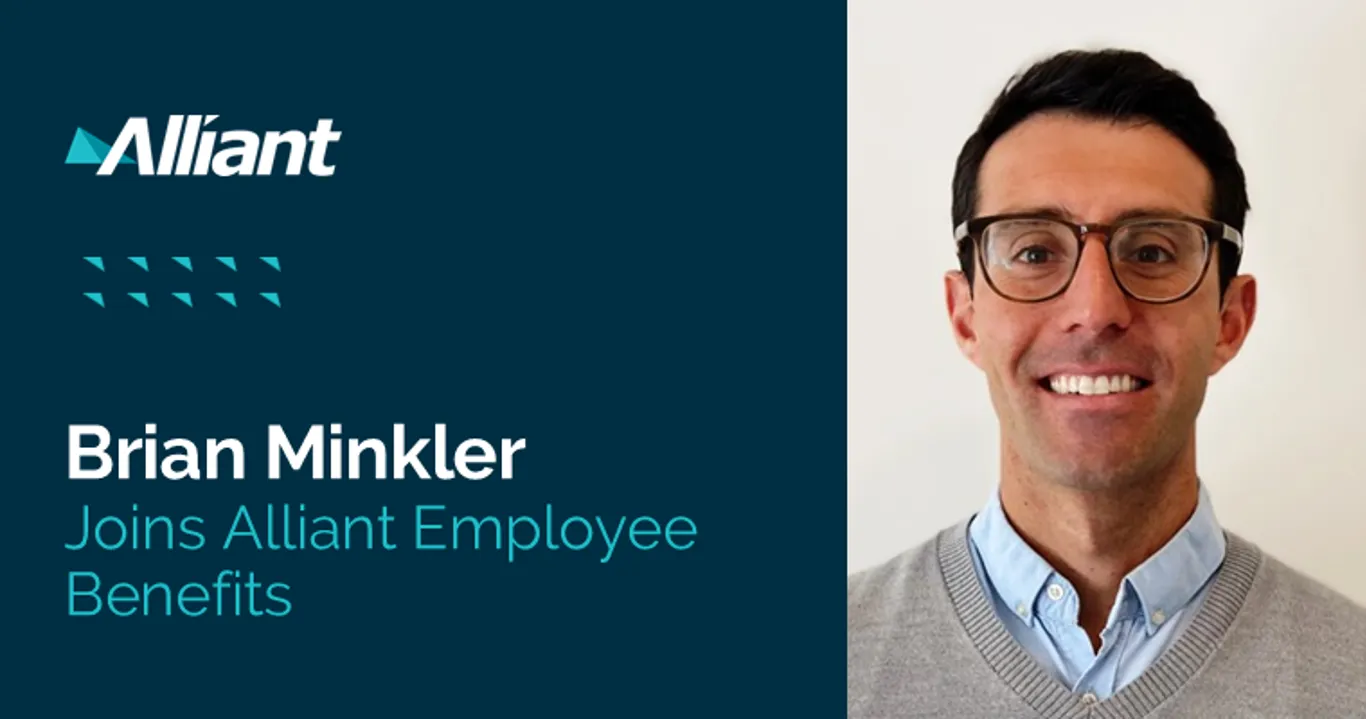 Brian Minkler Joins Alliant Employee Benefits