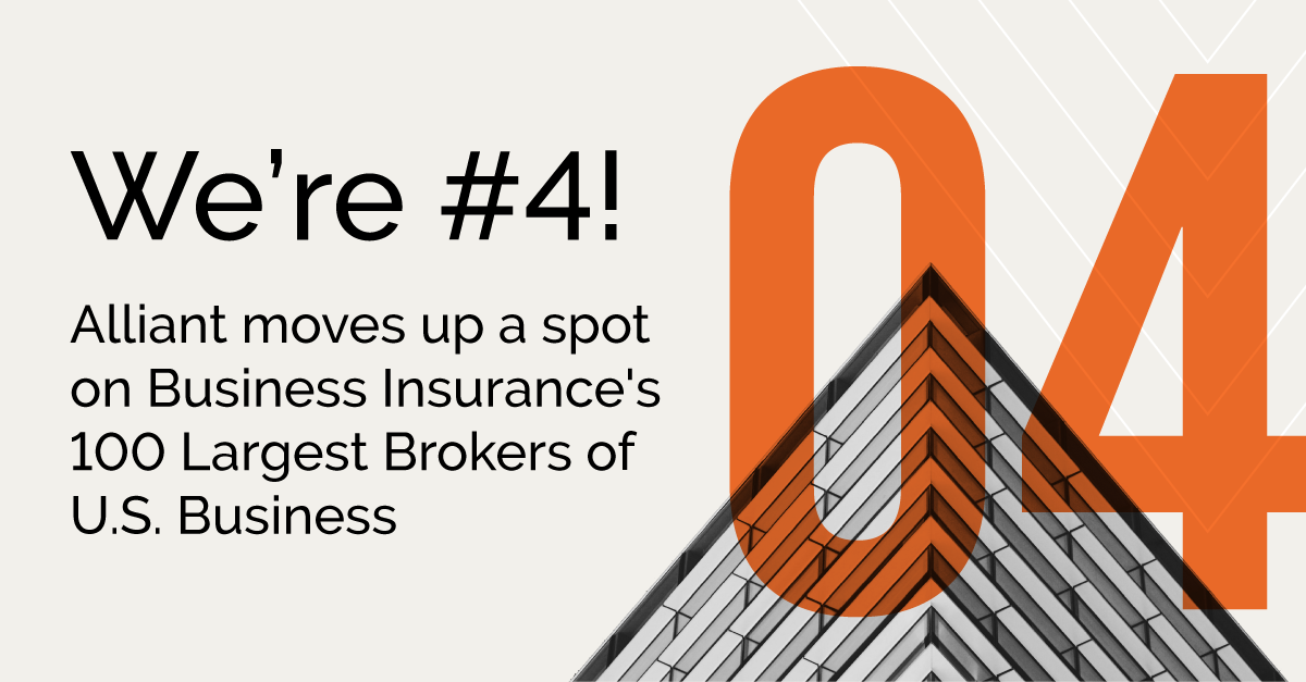 Alliant Insurance Services Rises to #4 on the Business Insurance ...