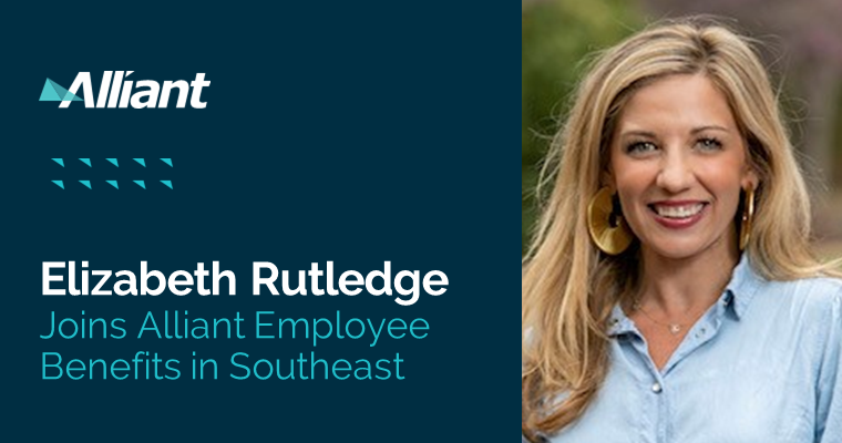 Elizabeth Rutledge Joins Alliant Insurance Services’ Expanding ...