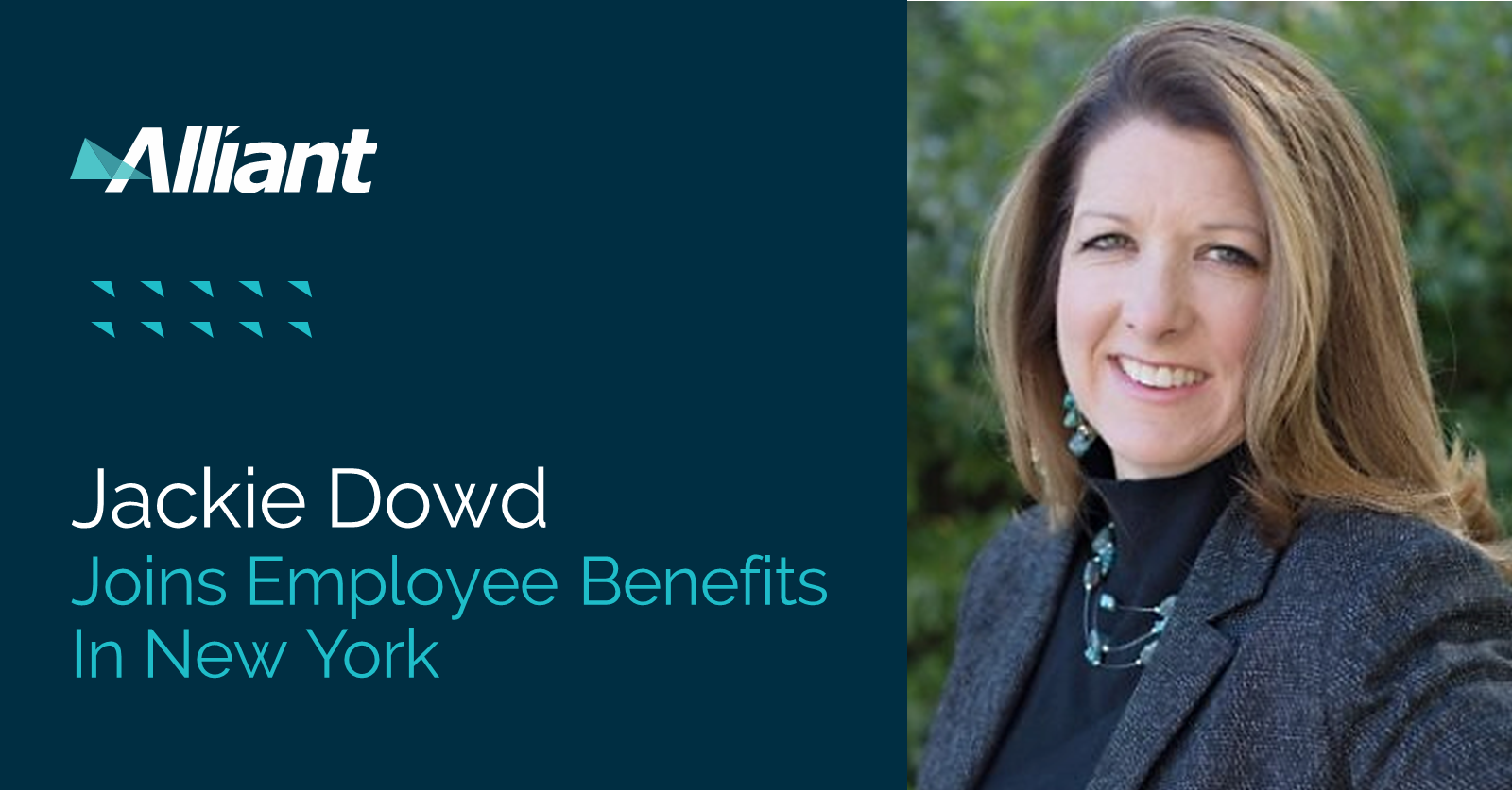 Jackie Dowd Joins Alliant Insurance Services’ Employee Benefits Group